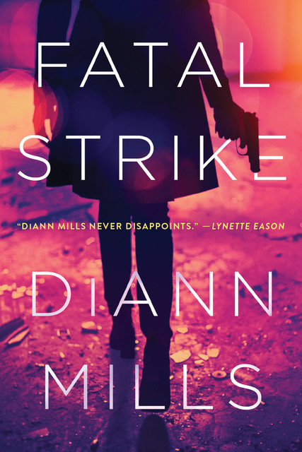 DiAnn Mills Fatal Strike