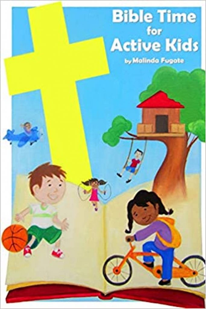 Malinda Fugate_Bible for Active Kids